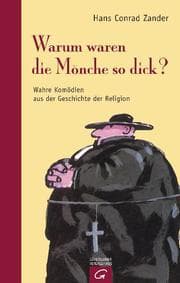Cover von Warum waren die Mönche so dick?