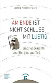 Cover von Am Ende ist nicht Schluss mit lustig