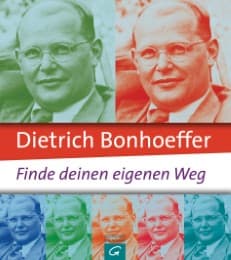 Cover von Dietrich Bonhoeffer: Finde deinen eigenen Weg