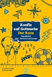 Cover von Konfis auf Gottsuche - der Kurs