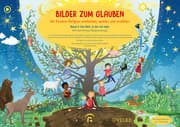 Cover von Bilder zum Glauben. Mit Kindern Religion entdecken, spielen und erzählen