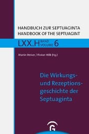 Cover von Die Wirkungs- und Rezeptionsgeschichte der Septuaginta
