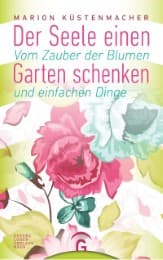 Cover von Der Seele einen Garten schenken