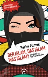Cover von Der Islam, das Islam, was Islam?