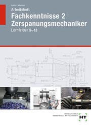 Cover von Arbeitsheft Fachkenntnisse 2 Zerspanungsmechaniker