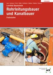 Cover von Lösungen zu Lernfeld Bautechnik Rohrleitungsbauer und Kanalbauer