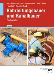 Cover von Lernfeld Bautechnik Rohrleitungsbauer und Kanalbauer