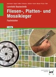 Cover von Lernfeld Bautechnik Fliesen-, Platten- und Mosaikleger