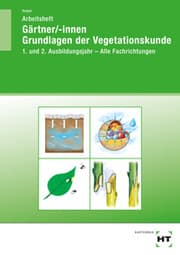 Cover von Arbeitsheft Gärtner/-innen Grundlagen der Vegetationskunde