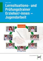 Cover von Lernsituations- und Prüfungstrainer Erzieher/-innen - Jugendarbeit
