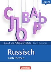 Cover von Grund- und Aufbauwortschatz Russisch nach Themen