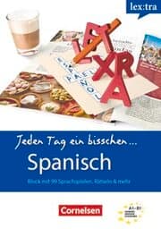 Cover von Lextra Jeden Tag ein bisschen Spanisch