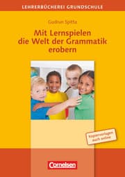 Cover von Mit Lernspielen die Welt der Grammatik erobern