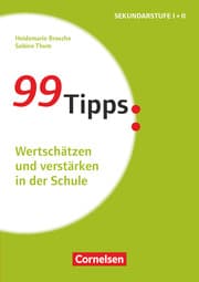 Cover von 99 Tipps: Wertschätzen und verstärken in der Schule