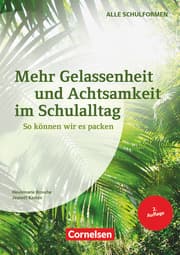 Cover von Mehr Gelassenheit und Achtsamkeit im Schulalltag