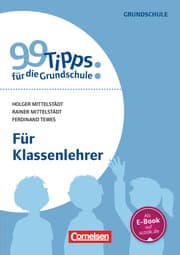 Cover von 99 Tipps für die Grundschule: Für Klassenlehrer