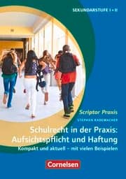 Cover von Schulrecht in der Praxis: Aufsichtspflicht und Haftung