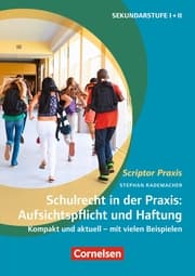 Cover von Schulrecht in der Praxis: Aufsichtspflicht und Haftung