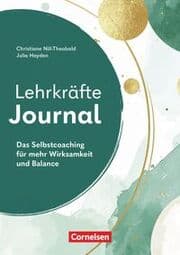 Cover von Lehrkräfte-Journal - Das Selbstcoaching für mehr Wirksamkeit und Balance
