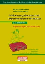 Cover von Trinkwasser, Abwasser und Experimentieren mit Wasser - 3./4. Schuljahr
