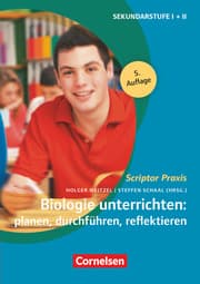 Cover von Biologie unterrichten: planen, durchführen, reflektieren