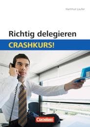 Cover von Richtig delegieren!