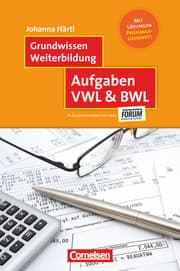 Cover von Grundwissen Weiterbildung - Aufgaben VWL & BWL