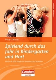 Cover von Spielend durch das Jahr in Kindergarten und Hort