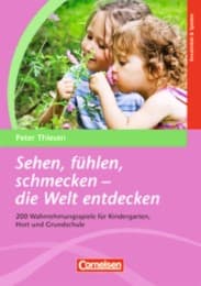 Cover von Sehen, fühlen, schmecken - die Welt entdecken