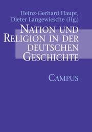 Cover von Nation und Religion in der deutschen Geschichte