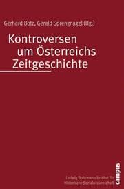 Cover von Kontroversen um Österreichs Zeitgeschichte