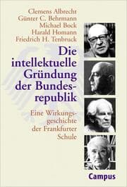 Cover von Die intellektuelle Gründung der Bundesrepublik