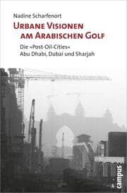 Cover von Urbane Visionen am Arabischen Golf