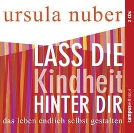 Cover von Lass die Kindheit hinter dir