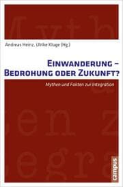Cover von Einwanderung - Bedrohung oder Zukunft?