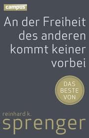 Cover von An der Freiheit des anderen kommt keiner vorbei