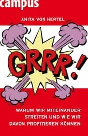 Cover von Grrr! Warum wir miteinander streiten und wie wir davon profitieren können