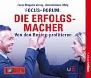 Cover von FOCUS-Forum: Die Erfolgsmacher