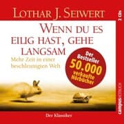 Cover von Wenn du es eilig hast, gehe langsam