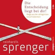 Cover von Die Entscheidung liegt bei dir!
