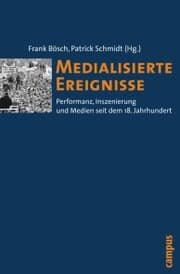 Cover von Medialisierte Ereignisse