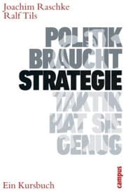 Cover von Politik braucht Strategie - Taktik hat sie genug
