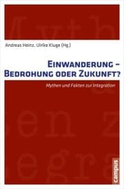 Cover von Einwanderung - Bedrohung oder Zukunft?