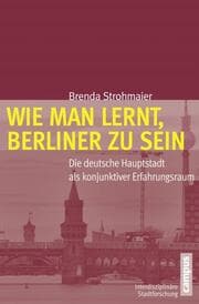 Cover von Wie man lernt, Berliner zu sein