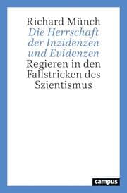 Cover von Die Herrschaft der Inzidenzen und Evidenzen
