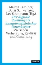 Cover von Der digitale Zwilling als humanmedizinischer Datenkörper