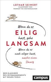 Cover von Wenn du es eilig hast, gehe langsam