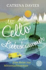 Cover von Mit Cello und Liebeskummer