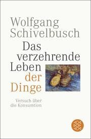 Cover von Das verzehrende Leben der Dinge