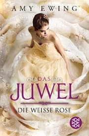 Cover von Das Juwel - Die Weiße Rose